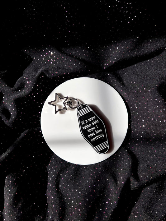 If A Man Talks Shit Then I Owe Him Nothing - Black Keyring