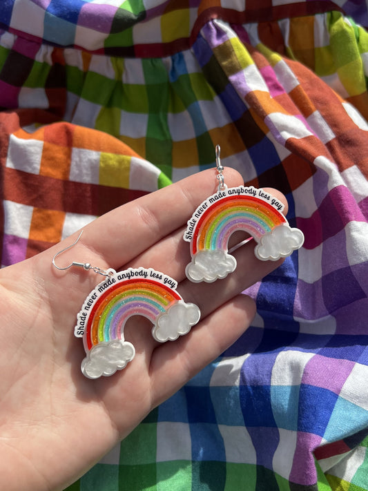 Shade never made anybody less gay Earrings