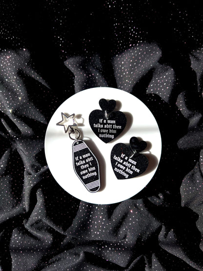 If A Man Talks Shit Then I Owe Him Nothing - Black Keyring