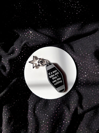 If A Man Talks Shit Then I Owe Him Nothing - Black Keyring
