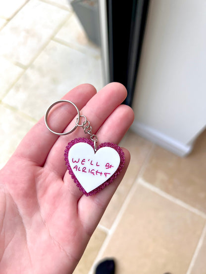 We'll Be Alright Keyring - Pink